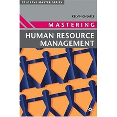 Mastering Human Resource Management (Palgrave Masters Series (Business))