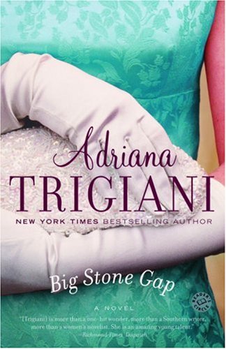 Big Stone Gap: A Novel (Ballantine Reader