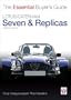 Lotus/Caterham 7 & Replicas (Essential Buyer's Guide)
