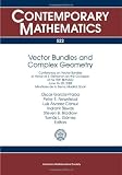 Vector bundles and complex geometry : conference on vector bundles in honor of S. Ramanan on the occasion of his 70th birthday, June 16-20, 2008, Miraflores del la Sierra, Madrid, Spain