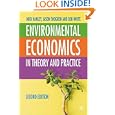 Environmental Economics: In Theory and Practice, Second Edition by  Nick Hanley, Jason Shogren, and Ben White