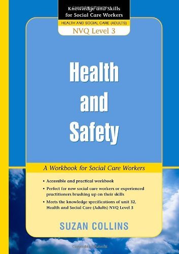 Health and Safety: A Workbook for Social Care Workers (Knowledge and Skills for Social Care Workers)