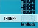 Triumph Owners Handbook: TR6: Part No. 545078