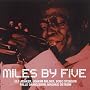 Miles By Five