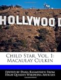 Child Star, Vol. 1: Macaulay Culkin