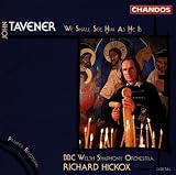 Tavener: We Shall See Him as He is