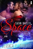 Satin Sheets in Space