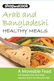 Shop and Cook Arab and Bangladeshi Healthy Meals