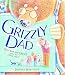 Grizzly Dad