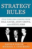 Strategy rules : five timeless lessons from Bill Gates, Andy Grove, and Steve jobs
