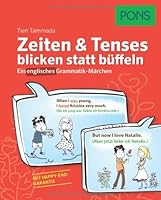 Englische Zeiten begreifen statt büffeln...