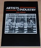Artists in industry : West Midlands : Keith Alexander Motor Panels (Coventry) Ltd, Jovan Djordjevic Partridge of Redditch, Kate Downie Ind Coope Burton Brewery Ltd, Stephanie Fryer Cadbury Schweppes P