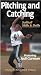 Pitching & Catching: Softball Skills and Drills [VHS]