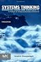 Systems Thinking: Managing Chaos and Complexity: a Platform for Designing Business Architecture