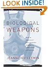 Biological Weapons: From the Invention of State-Sponsored Programs to Contemporary Bioterrorism