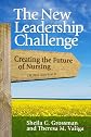 The New Leadership Challenge: Creating The Future Of Nursing