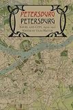 Petersburg/Petersburg : novel and city, 1900-1921