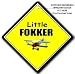 Little Fokker Car Sign Aviation Aircraft Aeroplane Enthusiasts Novelty Car Sign Gift