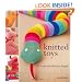 Knitted Toys: 25 Fresh and Fabulous Designs