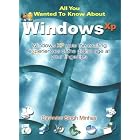 Click here to buy Windows XP (All You Wanted to Know About):  Windows XP  Puts the... by  Davinder Singh Minhas.