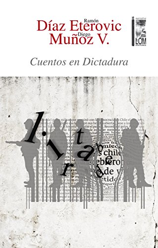 Cuentos en Dictadura (2ª ed.) (Spanish Edition)
