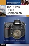 The Nikon D300 Companion