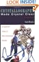 Crystallography Made Crystal Clear, Second Edition: A Guide for Users of Macromolecular Models (Complementary Science)