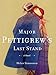 Major Pettigrews Last Stand (Thorndike Reviewers' Choice)