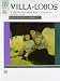 Villa-Lobos -- A prole do bebe, no. 1: By Heitor Villa-Lobos / ed. David P. Appleby (Book & CD) (Alfred Masterwork Edition)