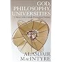 God, Philosophy, Universities: A Selective History of the Catholic Philosophical Tradition