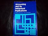 Accounting and Its Behavioral Implications