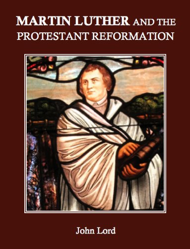 Martin Luther and the Protestant Reformation