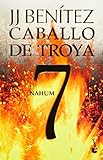 Nahum. Caballo de Troya 7 (Spanish Edition)