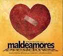 Maldeamores & Lovesickness
