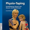 Physio-Taping: Kinesiologisches Taping in der Manual- und Physiotherpie
