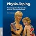Produkt-Bild: Physio-Taping: Kinesiologisches Taping in der Manual- und Physiotherpie