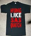 HUNG LIKE SASQUATCH BIGFOOT SEATTLE WOODS FOREST BLACK T SHIRT