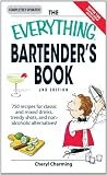 Everything Bartender's Book: 750 recipes for classic and mixed drinks, trendy shots, and non-alcoholic alternatives (Everything (Cooking))