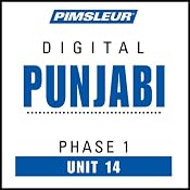 Punjabi Phase 1, Unit 14: Learn to Speak and Understand Punjabi with Pimsleur Language Programs | [Pimsleur]