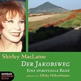 Produkt-Bild: Der Jakobsweg. Eine spirituelle Reise. 4 CDs mit O-Ton von Shirley MacLaine