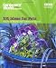 Gardeners' World - 101 Ideas for Pots: Foolproof recipes for year-round colour