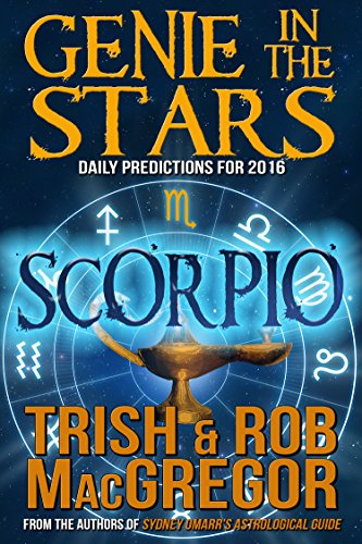 Genie in the Stars - Scorpio: Daily Predictions for 2016