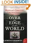 Over the Edge of the World: Magellan's Terrifying Circumnavigation of the Globe (P.S.)