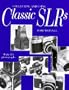 Collecting and Using Classic SLRs