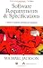 Software Requirements and Specifications: A Lexicon of Practice, Principles and Prejudices (ACM Press)