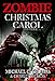 A Zombie Christmas Carol