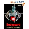 Bodyguard: Grundlagen des Personenschutzes