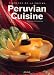 Secrets of Peruvian Cuisine