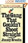 The gang that couldn't shoot straight