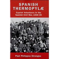 Spanish Thermopylae: Cypriot Volunteers in the Spanish Civil War, 1936-39